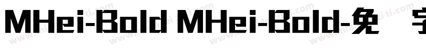 MHei-Bold MHei-Bold字体转换